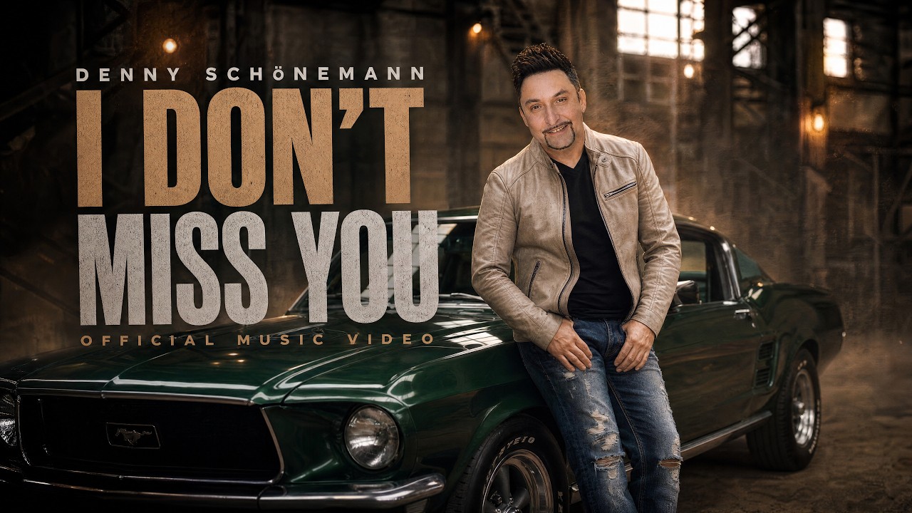 Denny Schönemann – Vorschaubild zu I Don’t Miss You